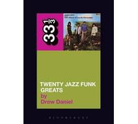 Drew Daniel Throbbing Gristle's Twenty Jazz Funk Greats (Tascabile) 33 1/3
