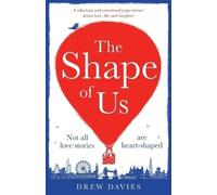 Drew Davies The Shape of Us (Tascabile)