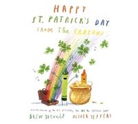 Drew Daywalt Happy St. Patrick's Day from the Crayons (Copertina rigida)
