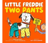 Drew Daywalt Little Freddie Two Pants (Copertina rigida)