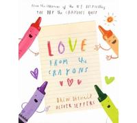 Drew Daywalt Love from the Crayons (Copertina rigida)