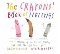 Drew Daywalt The Crayons’ Book of Feelings (Libro di cartone)