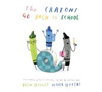 Drew Daywalt The Crayons Go Back to School (Copertina rigida)