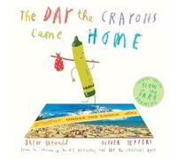 Drew Daywalt The Day the Crayons Came Home (Copertina rigida)