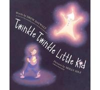 Drew Daywalt Twinkle Twinkle Little Kid (Copertina rigida)