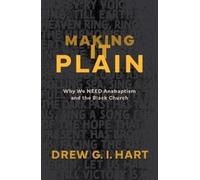 Drew G I Hart Making It Plain (Tascabile)