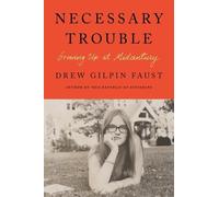 Drew Gilpin Faust Necessary Trouble (Copertina rigida)