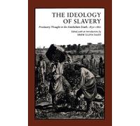 Drew Gilpin Faust The Ideology of Slavery (Tascabile)