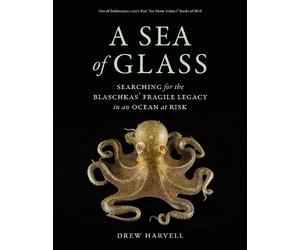 Drew Harvell A Sea of Glass (Tascabile) Organisms and Environments