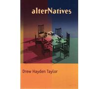 Drew Hayden Taylor alterNatives (Tascabile)