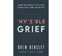 Drew Hensley Invisible Grief (Tascabile)