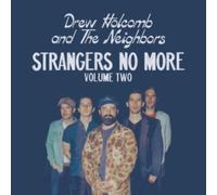 Drew Holcomb & The Neighbors - Strangers No More: Vol. 2 - Cd