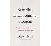 Drew Hyun Beautiful, Disappointing, Hopeful (Tascabile)