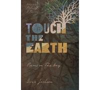 Drew Jackson Pádraig Ó Tuama Touch the Earth - Poems on The Way (Tascabile)