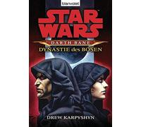 Drew Karpyshyn Andreas Kasp Star Wars - Darth Bane 3: Dynastie des B (Tascabile)