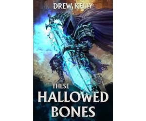 Drew Kelly These Hallowed Bones (Tascabile) These Hallowed Bones