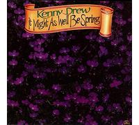 Drew, Kenny - It Might As Well Be Spring