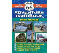 Drew Knowles Route 66 Adventure Handbook, 6th Edition (Tascabile)