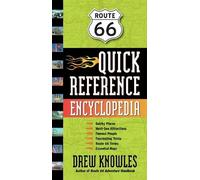 Drew Knowles Route 66 Quick Reference Encyclopedia (Tascabile)
