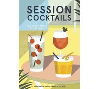 Drew Lazor the Editors of Punch Session Cocktails (Copertina rigida)