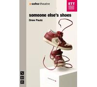 Drew Pautz Someone Else's Shoes (Tascabile) NHB Modern Plays