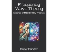 Drew Ponder Frequency Wave Theory (Tascabile) Frequency Wave Theory