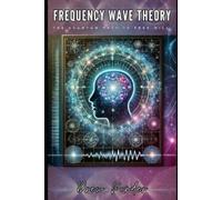 Drew Ponder Frequency Wave Theory (Tascabile) Frequency Wave Theory