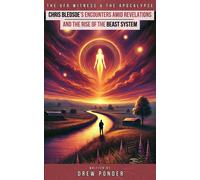 Drew Ponder The UFO Witness & The Apocalypse (Tascabile) Antichrist & Apocalypse