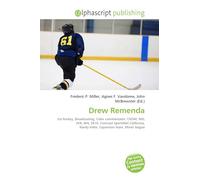 Drew Remenda: Ice hockey, Broadcasting, Color commentator, CKOM, NHL 2K9, NHL 2K10, Comcast SportsNet California, Randy Hahn, Expansion team, Minor league