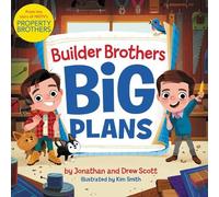 Drew Scott Jonathan Scott Builder Brothers: Big Plans (Copertina rigida)