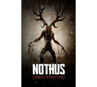 Drew Starling Nothus (Tascabile) Bensalem Files