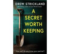 Drew Strickland A Secret Worth Keeping (Tascabile)