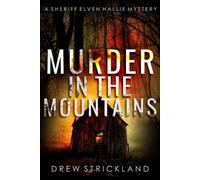 Drew Strickland Murder in the Mountains (Tascabile) Sheriff Elven Hallie Mystery
