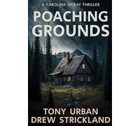 Drew Strickland Tony Urban Poaching Grounds (Tascabile)