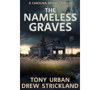 Drew Strickland Tony Urban The Nameless Graves (Tascabile)