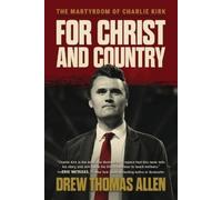 Drew Thomas Allen For Christ and Country (Tascabile)