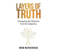 Drew Weatherhead Layers of Truth (Copertina rigida)