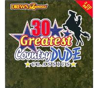 Drew's Famous 30 Greatest Country Dude