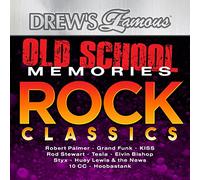 Drew's Famous - Old School Memories - Rock Classics