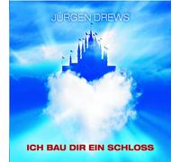 Drews,Jürgen - Ich Bau Dir Ein Schloss (2-Track)