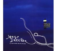 Drexler, Jorge - 12 Segundos De Oscuridad