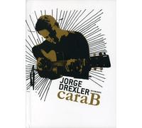Drexler, Jorge - Cara B (2 CD)