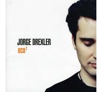 Drexler, Jorge - Eco
