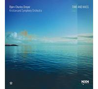 Dreyer/ Kristiansand Symphony Orch - Time & Mass