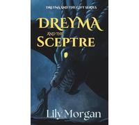 Dreyma and the Sceptre
