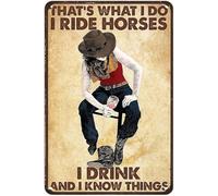 DRFYVZ Estiyond - Targhe in metallo vintage Cowgirl That's What I Do I Ride Horses and I Know Things, cartelli in metallo per casa, garage, ufficio, bar, decorazione da parete 20 x 15 cm, nero 5.