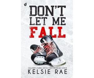 Dri Editore Don't Let Me Fall (Tascabile) Don't Let Me