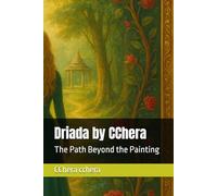 Driada by CChera: The Path Beyond the Painting