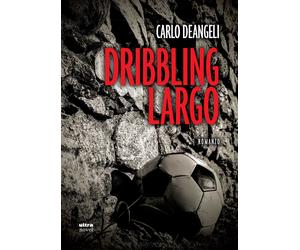 Dribbling largo - Deangeli Carlo