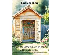Drie echtscheidingen en een poging tot moord: Na afloop van dit familieweekend zal niets meer hetzelfde zijn